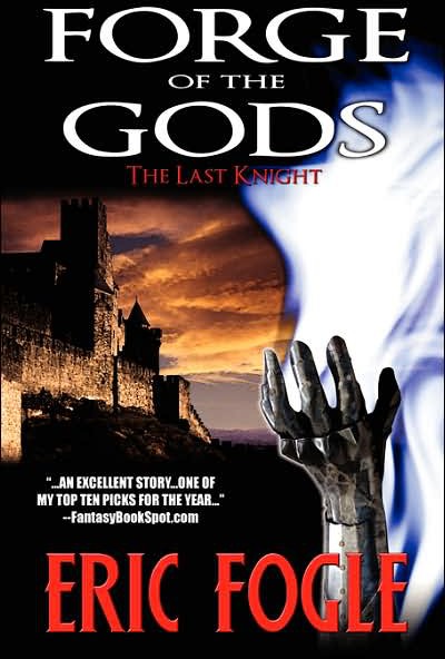 Forge of the Gods: The Last Knight