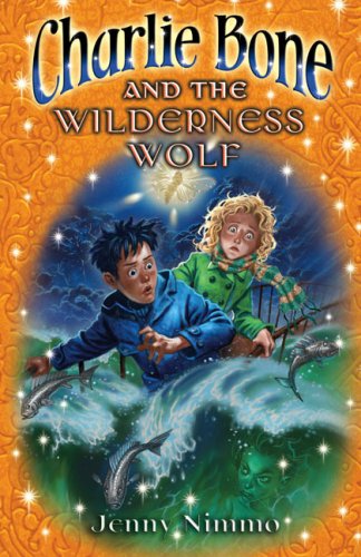 Charlie Bone and the Wilderness Wolf