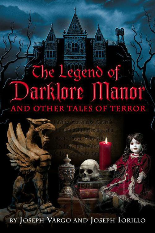 The Legend of Darklore Manor and Other Tales of Terror