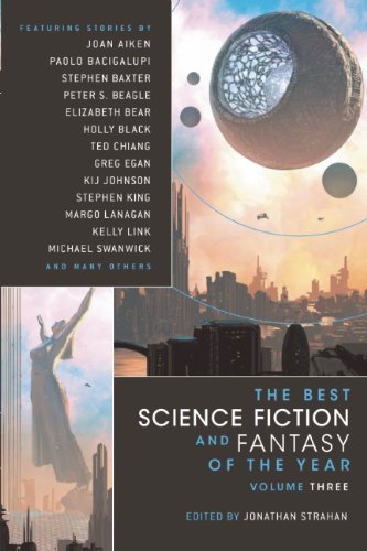 The Best Science Fiction and Fantasy of the Year: Volume Three