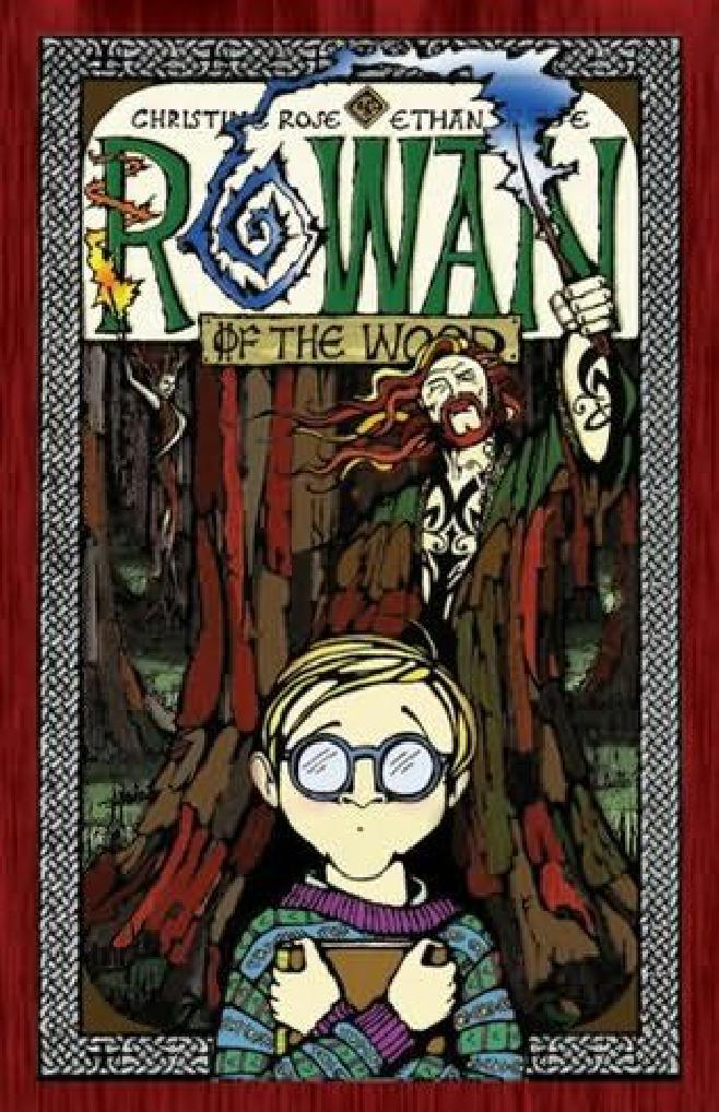 Rowan of the Wood