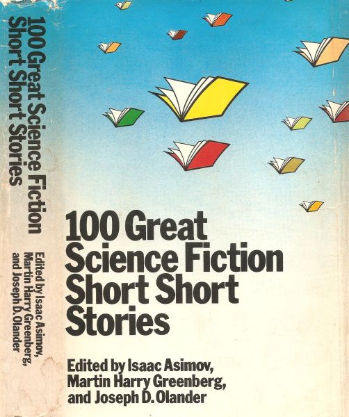 100 Great Science Fiction Short Short Stories