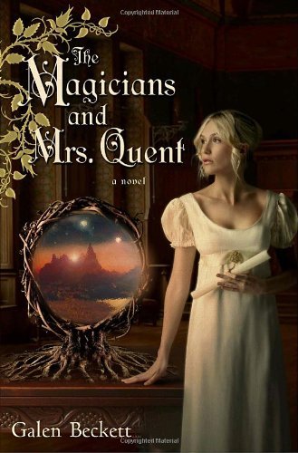 The Magicians and Mrs. Quent