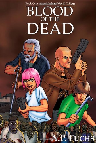 Blood of the Dead: A Zombie Novel