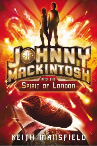 Johnny Mackintosh and the Spirit of London