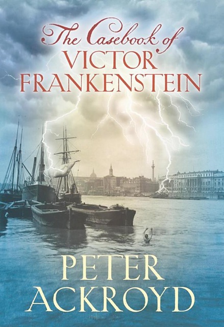 The Casebook of Victor Frankenstein