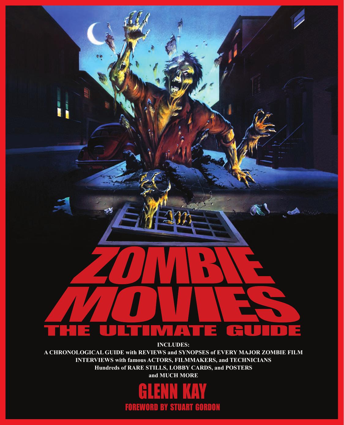 Zombie Movies: The Ultimate Guide