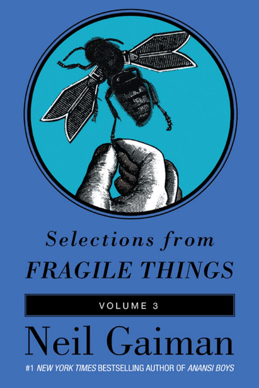 Selections From Fragile Things, Volume 3