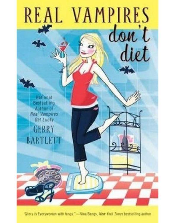 Real Vampires Don't Diet