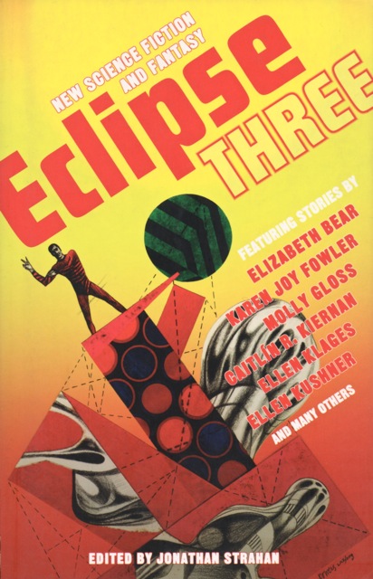 Eclipse Three: New Science Fiction and Fantasy