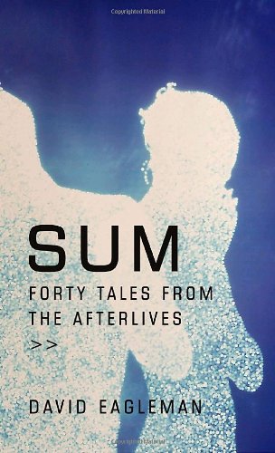 Sum: Forty Tales from the Afterlives