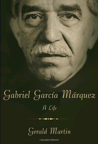 Gabriel García-Márquez: A Life