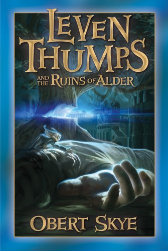 Leven Thumps and the Ruins of Alder