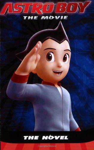 Astroboy: The Movie: The Novel