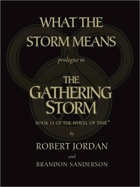 What The Storm Means: The Gathering Storm Prologue