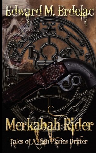 Merkabah Rider: Tales of a High Planes Drifter