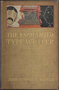 The Enchanted Typewriter