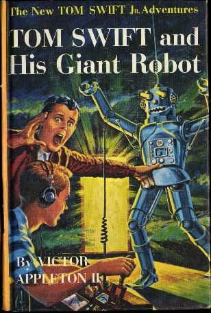 Tom Swift and His Giant Robot