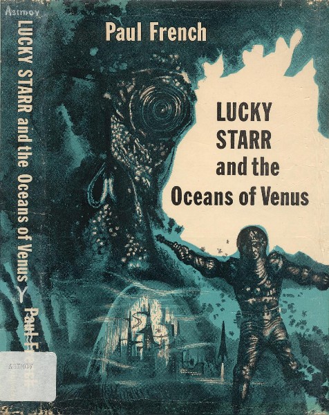 Lucky Starr and the Oceans of Venus