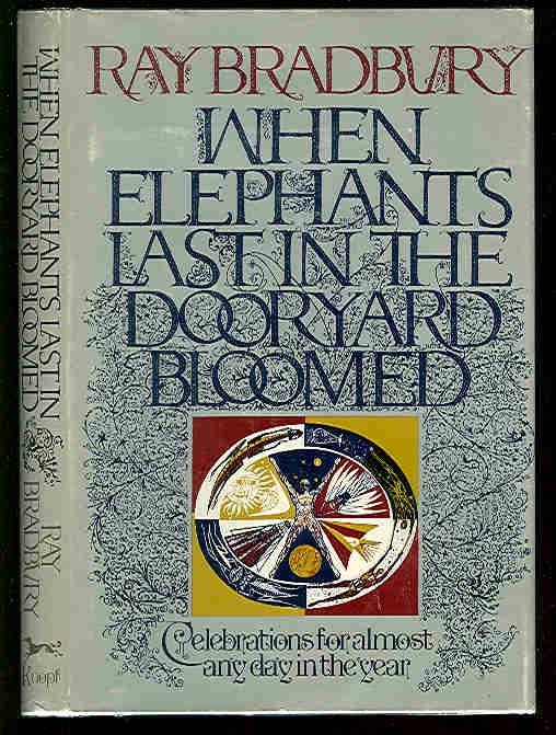 When Elephants Last in the Dooryard Bloomed