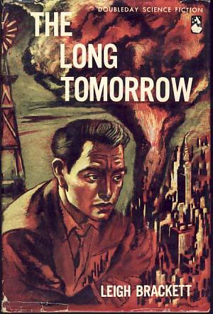 The Long Tomorrow