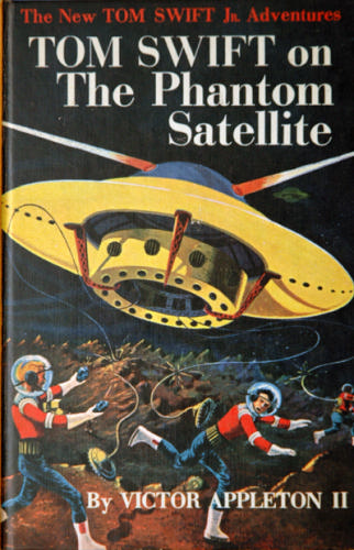 Tom Swift on the Phantom Satellite