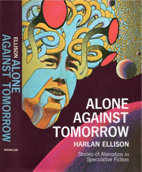 Alone Against Tomorrow: Stories of Alienation in Speculative Fiction