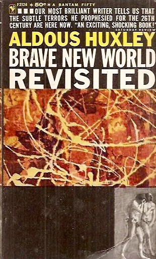 Brave New World Revisited