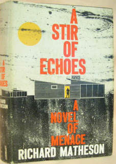 A Stir of Echoes