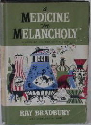 A Medicine for Melancholy