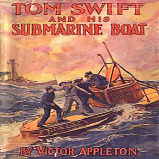 Tom Swift and His Submarine Boat