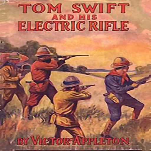 Tom Swift and His Electric Rifle