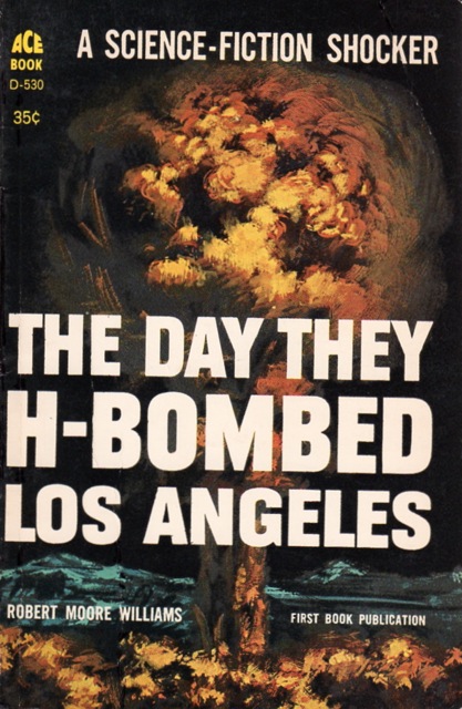 The Day They H-Bombed Los Angeles