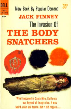 The Invasion of the Body Snatchers