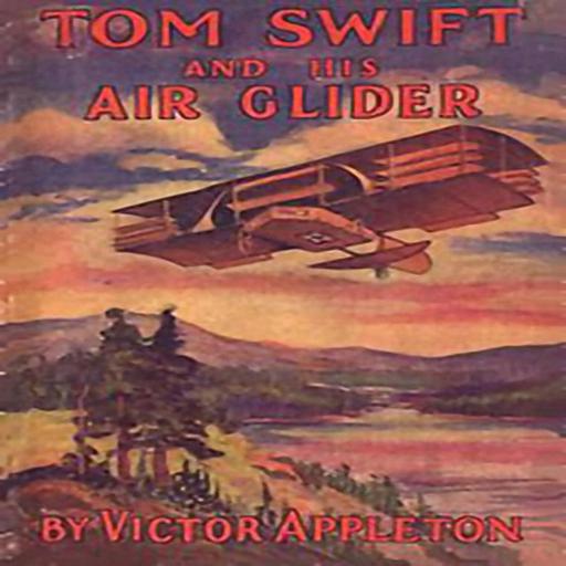 Tom Swift and His Air Glider