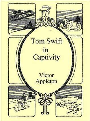 Tom Swift in Captivity